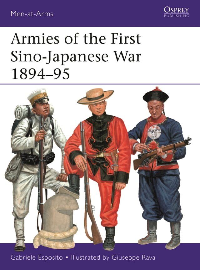  Armies of the First Sino-Japanese War 1894–95(Kobo/電子書)