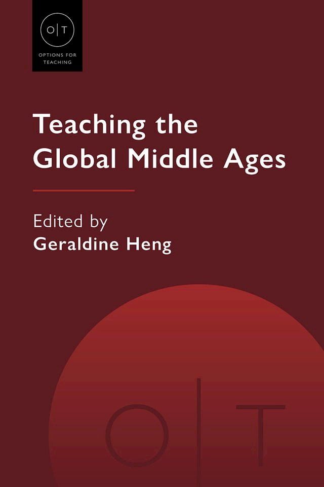  Teaching the Global Middle Ages(Kobo/電子書)