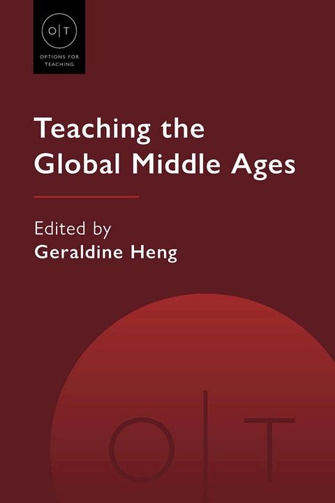 Teaching the Global Middle Ages(Kobo/電子書)