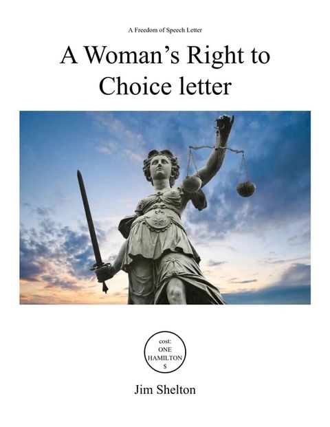 A Woman's Right to Choice Letter(Kobo/電子書)