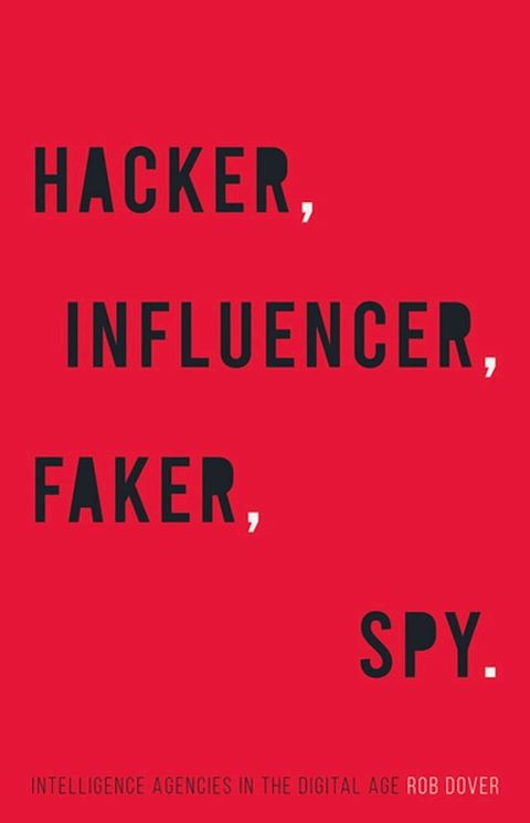 Hacker, Influencer, Faker, Spy(Kobo/電子書)