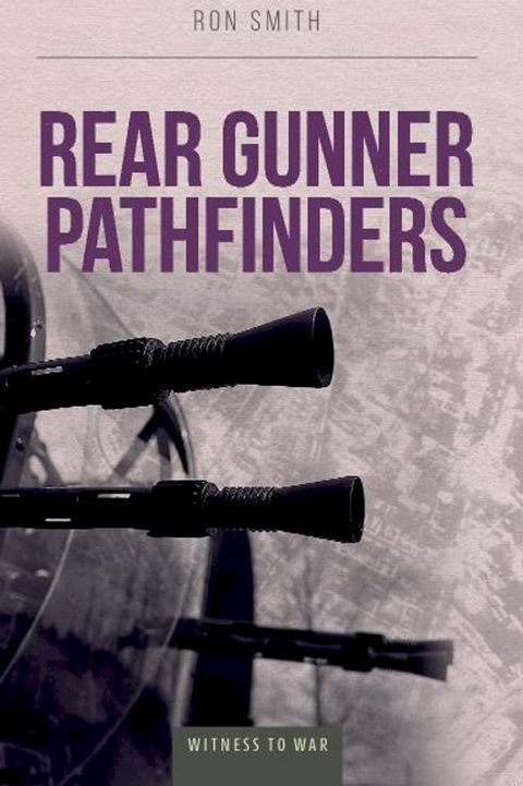 Rear Gunner Pathfinders(Kobo/電子書)