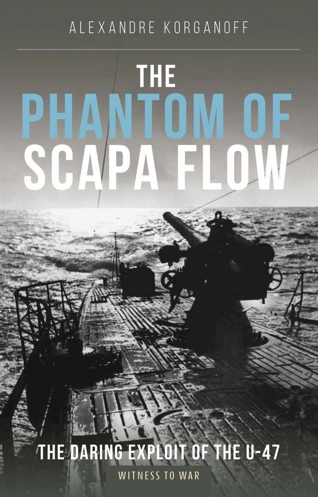  The Phantom of Scapa Flow(Kobo/電子書)