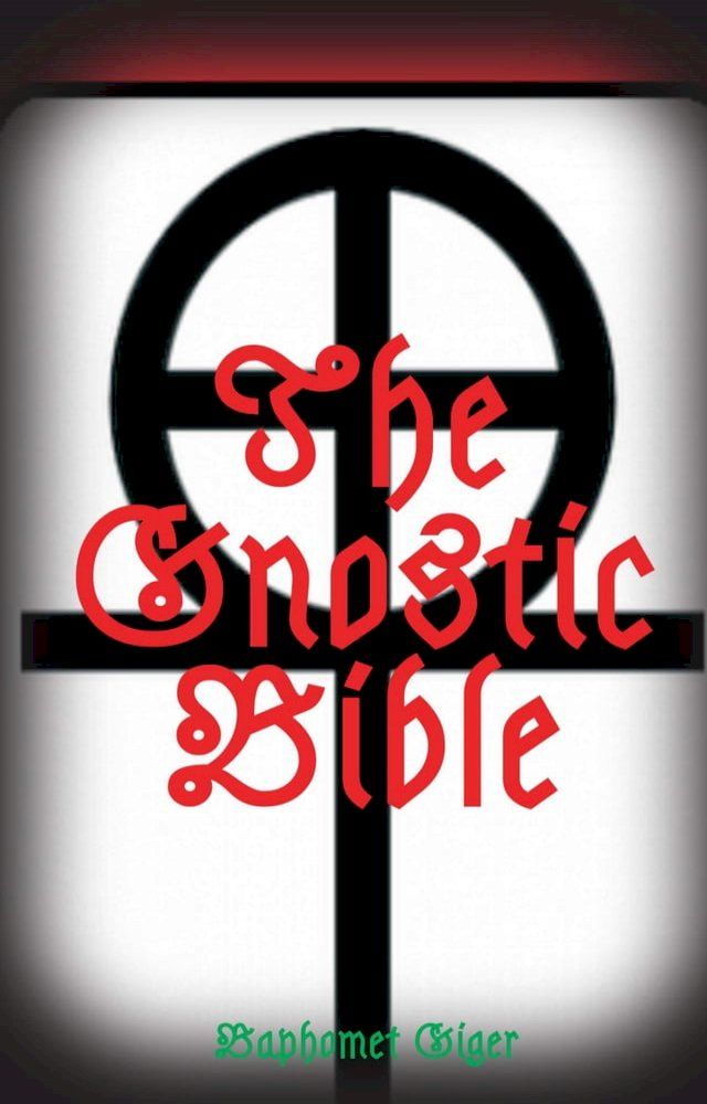  The Gnostic Bible(Kobo/電子書)