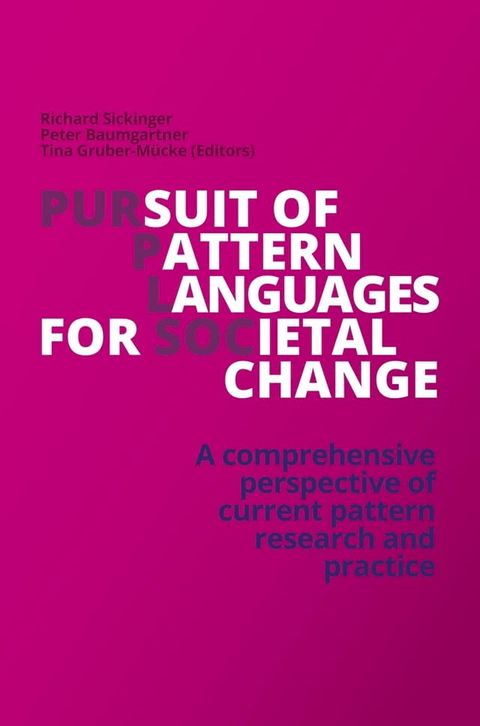 Pursuit of Pattern Languages for Societal Change - PURPLSOC(Kobo/電子書)