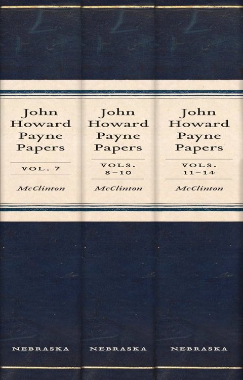 John Howard Payne Papers, 3-volume set(Kobo/電子書)