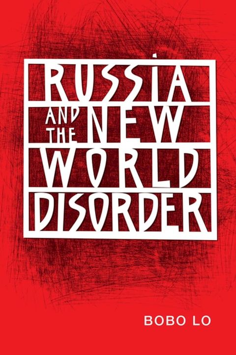 Russia and the New World Disorder(Kobo/電子書)