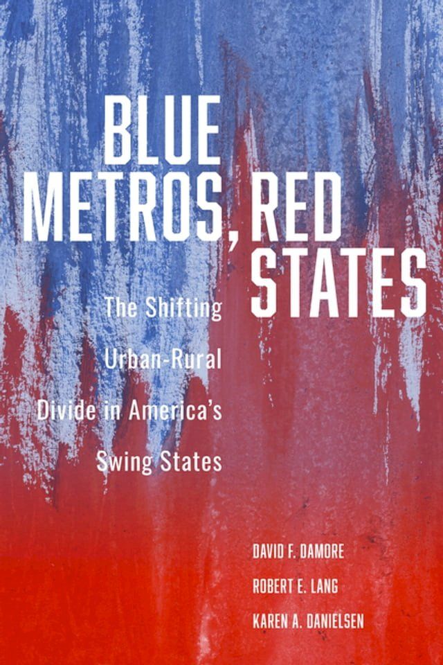  Blue Metros, Red States(Kobo/電子書)