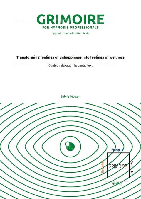 Transforming feelings of unhappiness into feelings of wellness(Kobo/電子書)