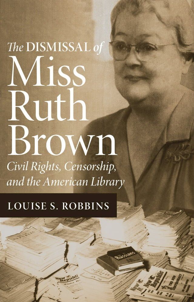  The Dismissal of Miss Ruth Brown(Kobo/電子書)