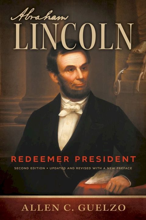 Abraham Lincoln, 2nd Edition(Kobo/電子書)