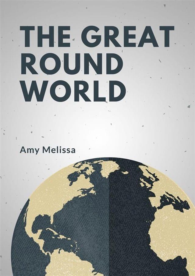  The Great Round World(Kobo/電子書)