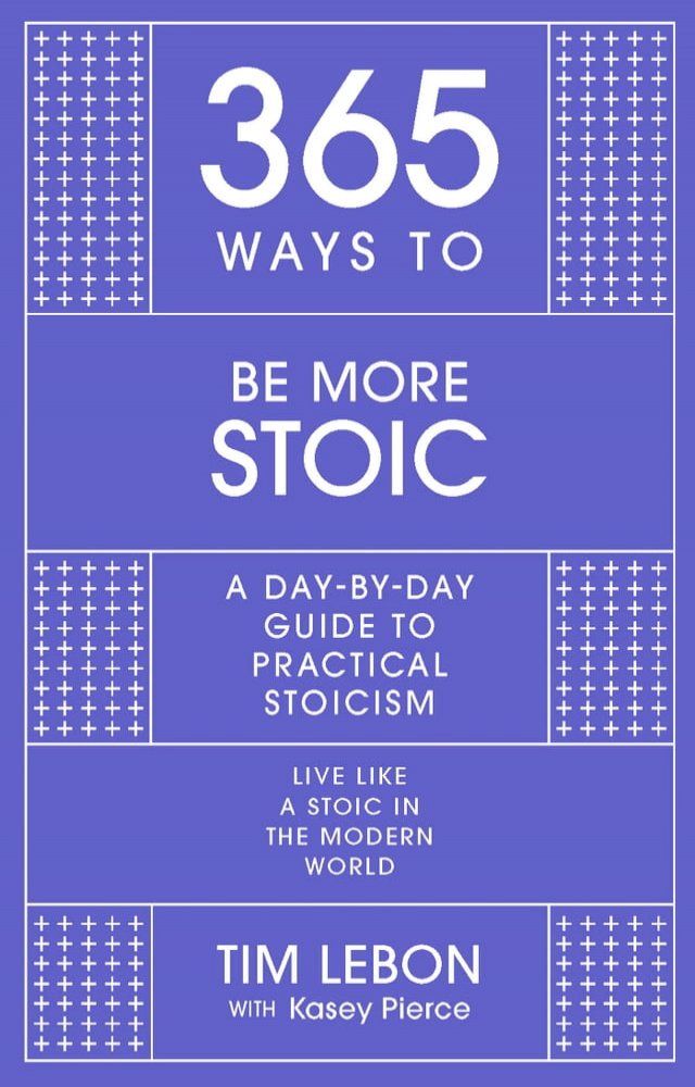  365 Ways to be More Stoic(Kobo/電子書)