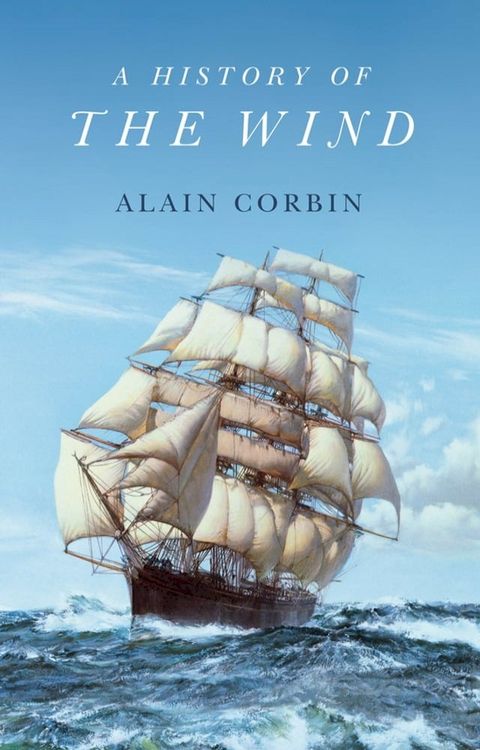 A History of the Wind(Kobo/電子書)