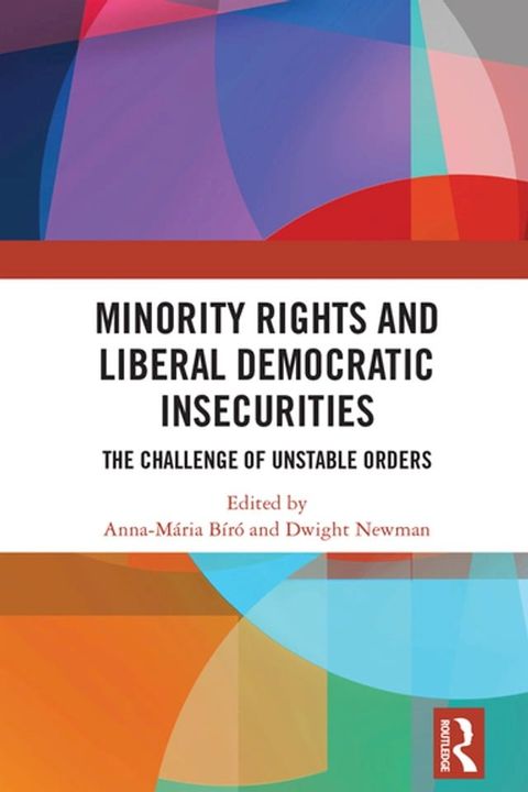 Minority Rights and Liberal Democratic Insecurities(Kobo/電子書)