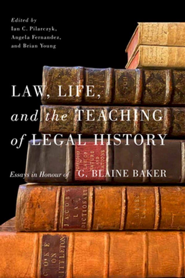  Law, Life, and the Teaching of Legal History(Kobo/電子書)