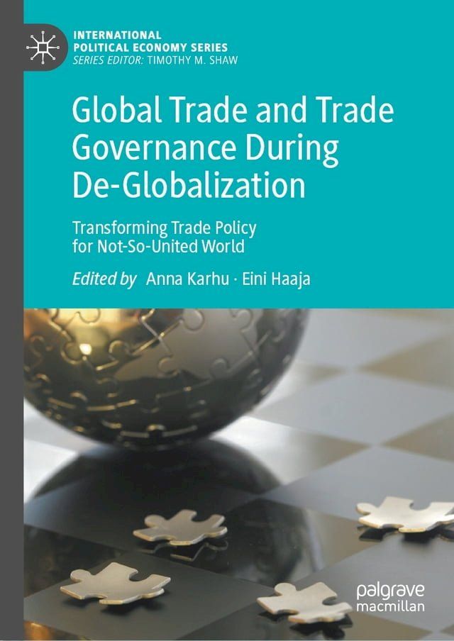  Global Trade and Trade Governance During De-Globalization(Kobo/電子書)