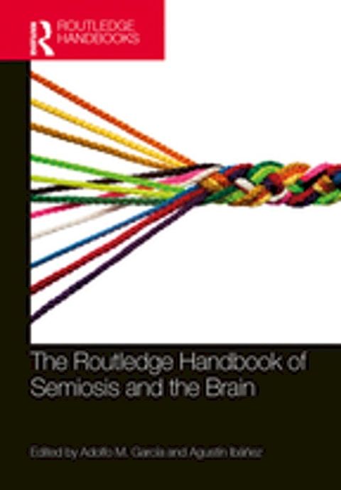 The Routledge Handbook of Semiosis and the Brain(Kobo/電子書)