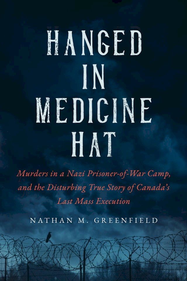  Hanged in Medicine Hat(Kobo/電子書)