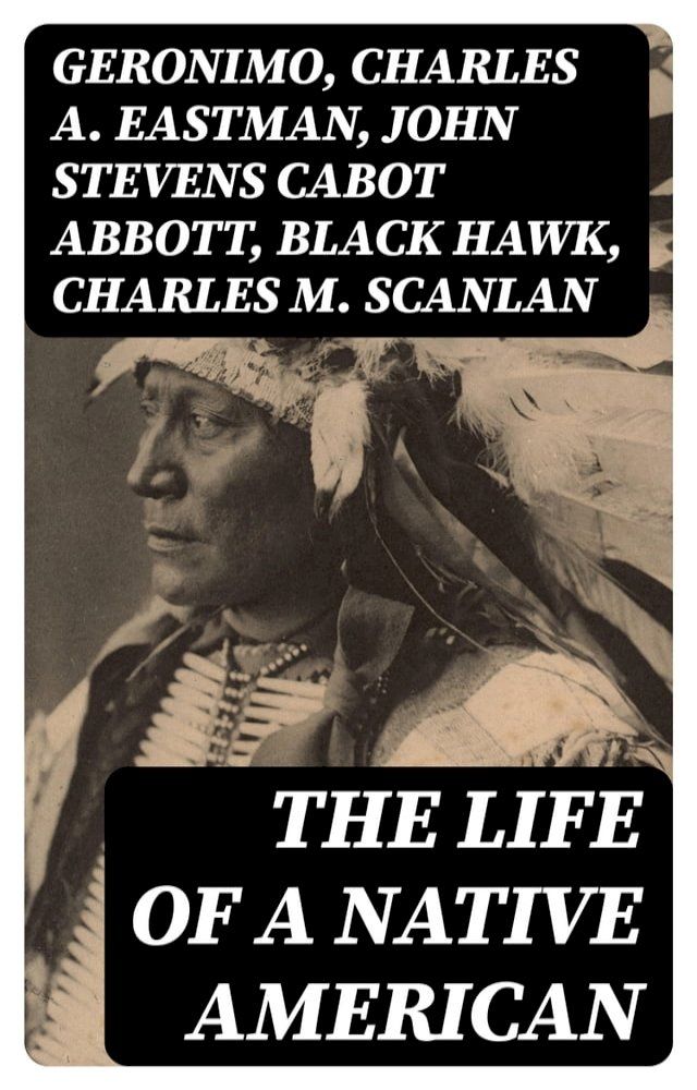  The Life of a Native American(Kobo/電子書)