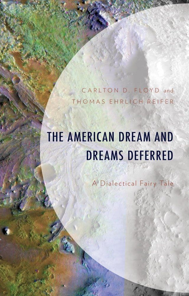  The American Dream and Dreams Deferred(Kobo/電子書)