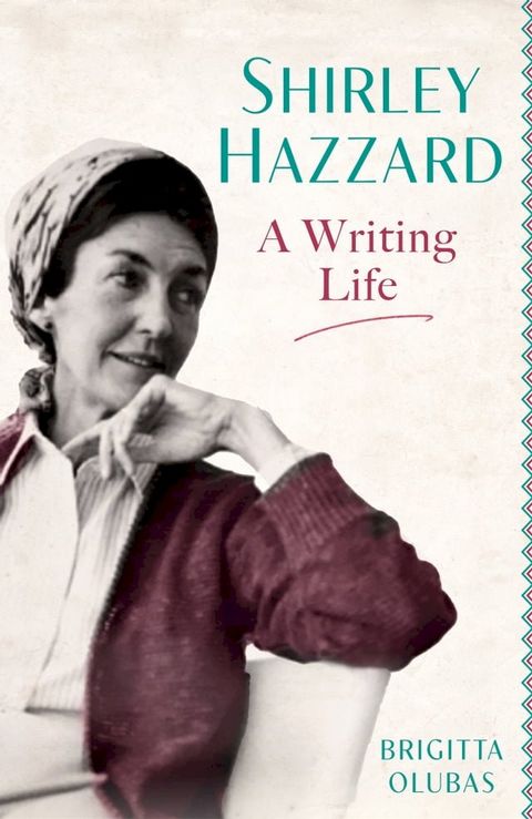 Shirley Hazzard: A Writing Life(Kobo/電子書)