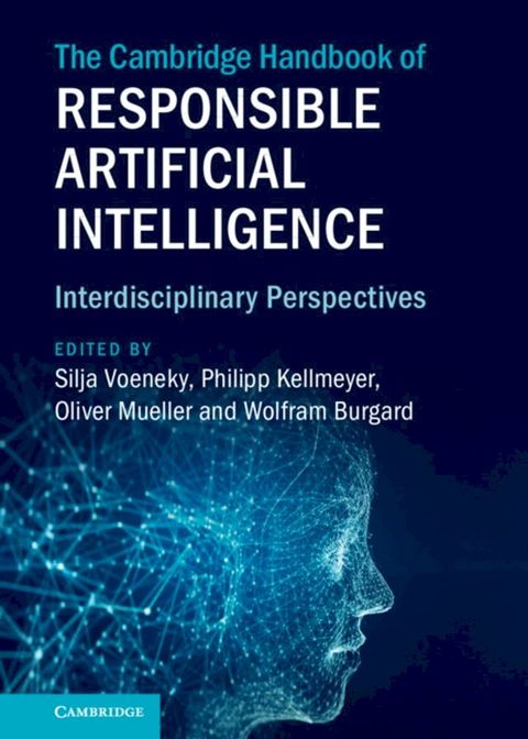 The Cambridge Handbook of Responsible Artificial Intelligence(Kobo/電子書)