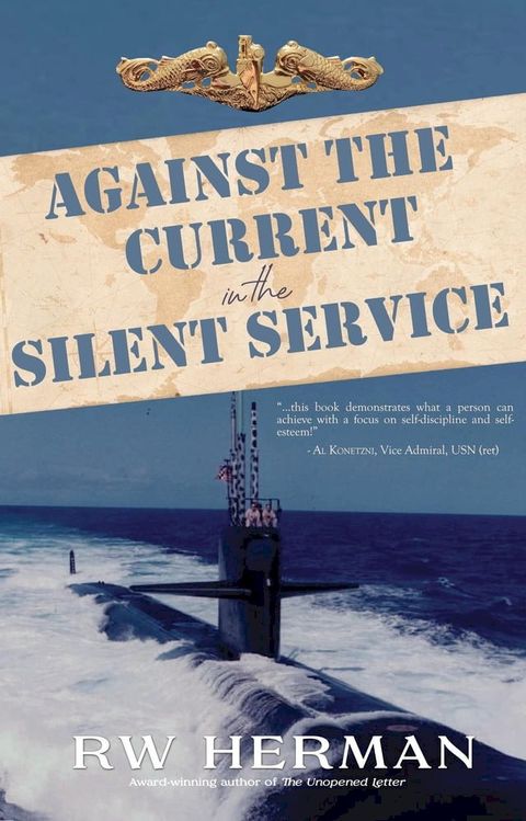 Against the Current in the Silent Service(Kobo/電子書)