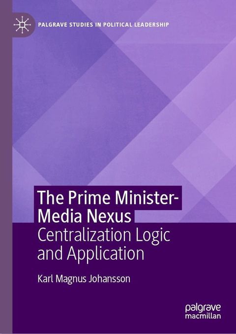 The Prime Minister-Media Nexus(Kobo/電子書)