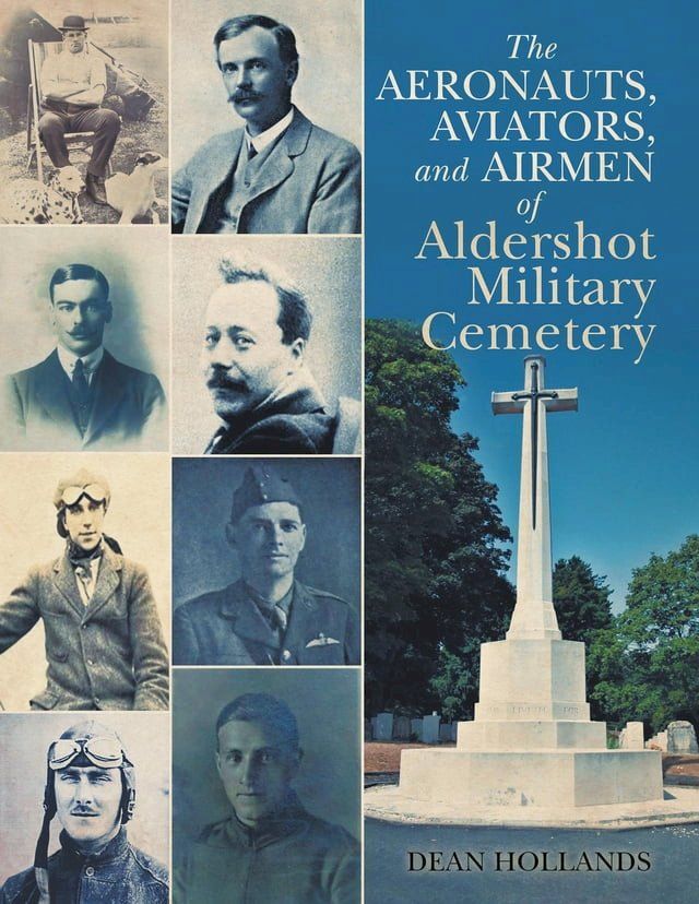  The Aeronauts, Aviators, and Airmen of Aldershot Military Cemetery(Kobo/電子書)