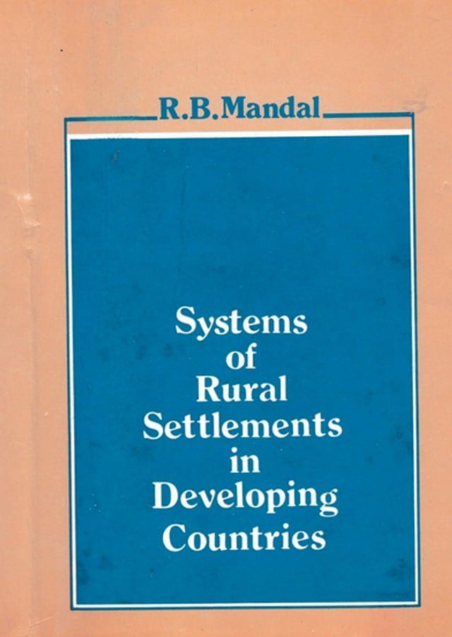  Systems Of Rural Settlements In Developing Countries(Kobo/電子書)