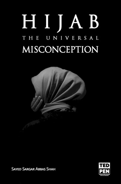 Hijab: The Universal Misconception(Kobo/電子書)