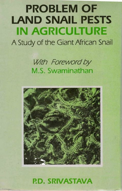 Problem of Land Snail Pests in Agriculture (A Study of the Giant African Snail)(Kobo/電子書)