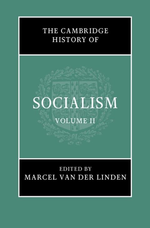 The Cambridge History of Socialism: Volume 2(Kobo/電子書)