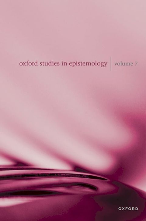 Oxford Studies in Epistemology Volume 7(Kobo/電子書)