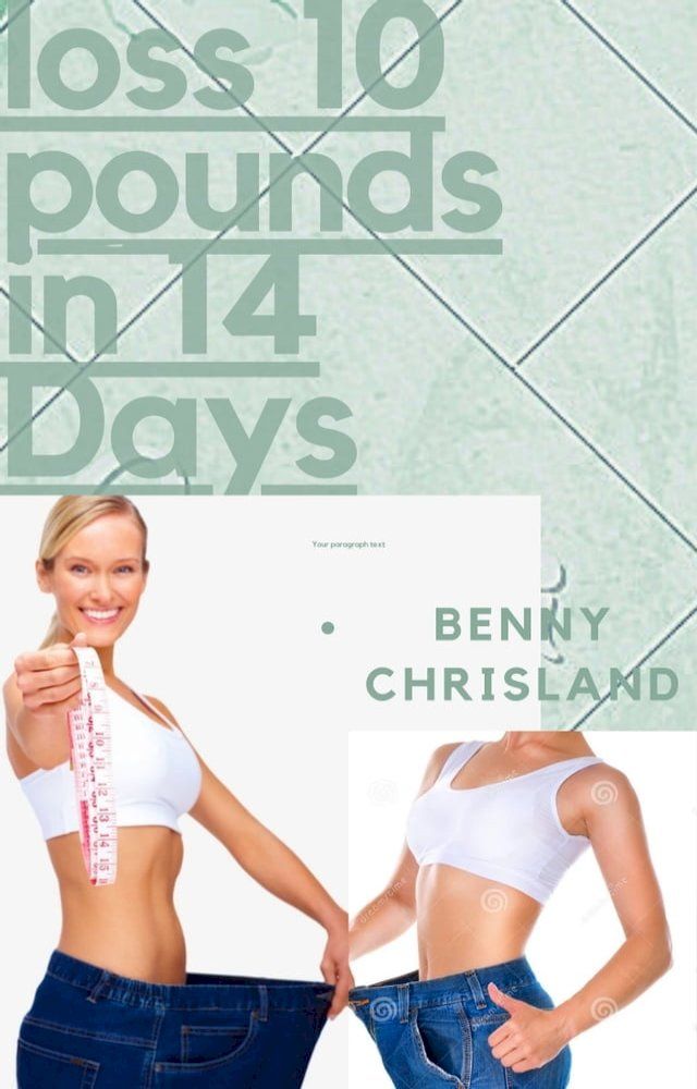  Loss 10 Pounds in 14 Days(Kobo/電子書)