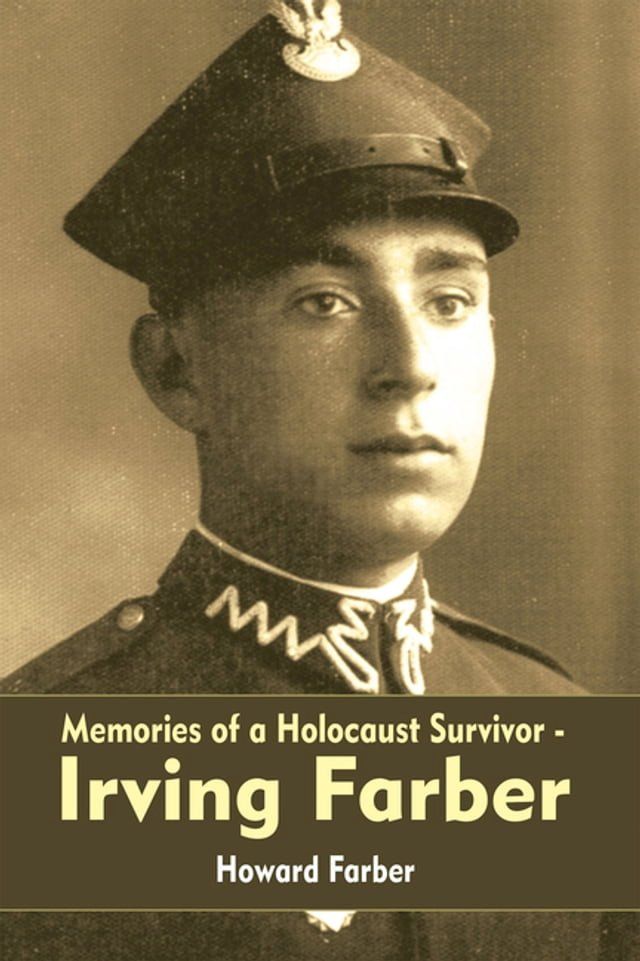  Memories of a Holocaust Survivor - Irving Farber(Kobo/電子書)