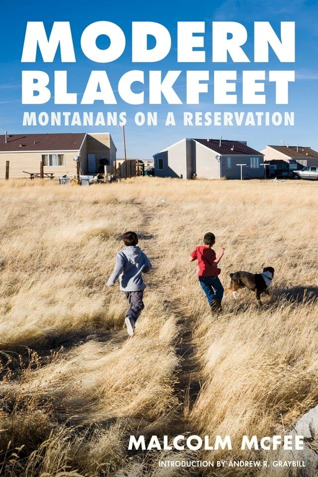  Modern Blackfeet(Kobo/電子書)