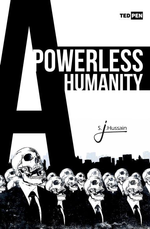 A Powerless Humanity(Kobo/電子書)