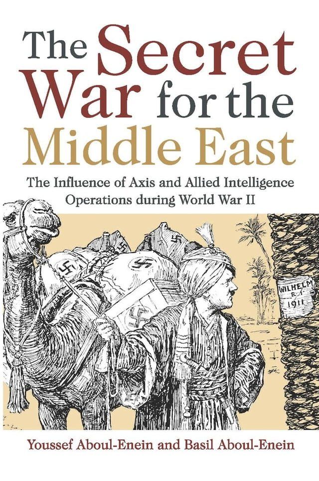  The Secret War for the Middle East(Kobo/電子書)