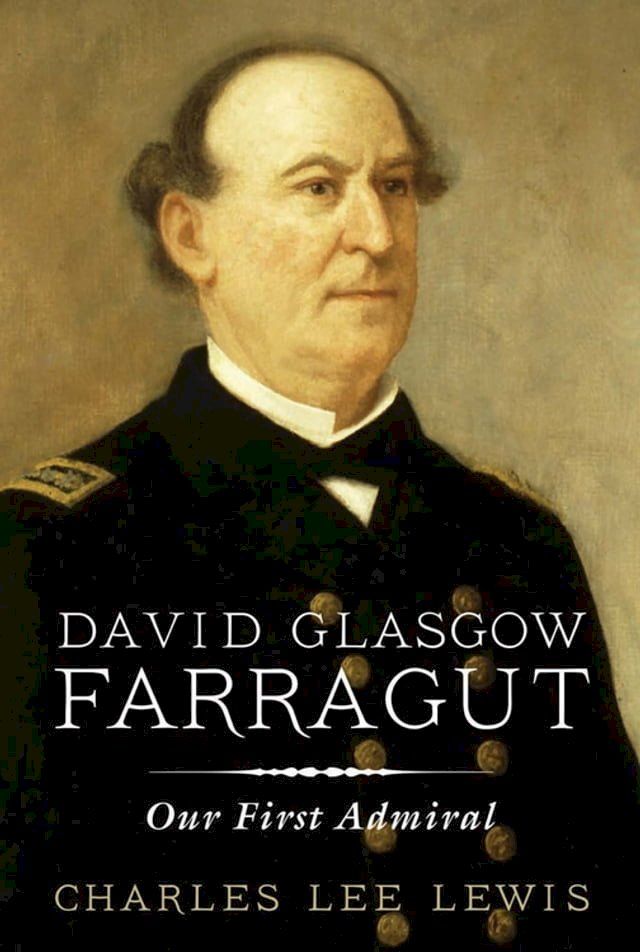  David Glasgow Farragut(Kobo/電子書)