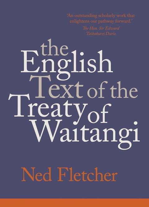 The English Text of the Treaty of Waitangi(Kobo/電子書)