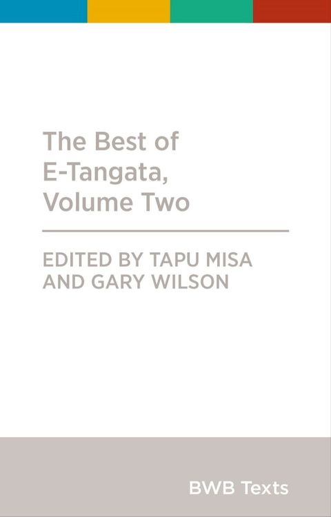 The Best of E-Tangata, Volume Two(Kobo/電子書)