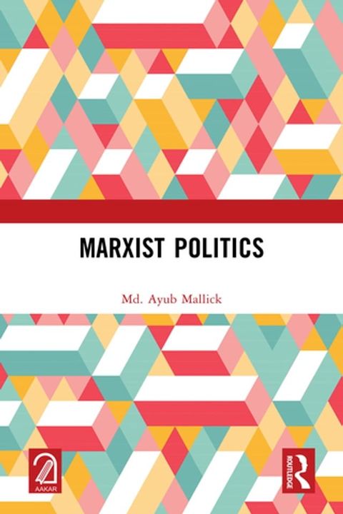 Marxist Politics(Kobo/電子書)