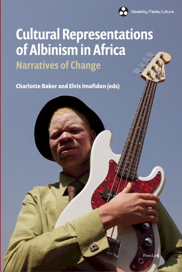  Cultural Representations of Albinism in Africa(Kobo/電子書)