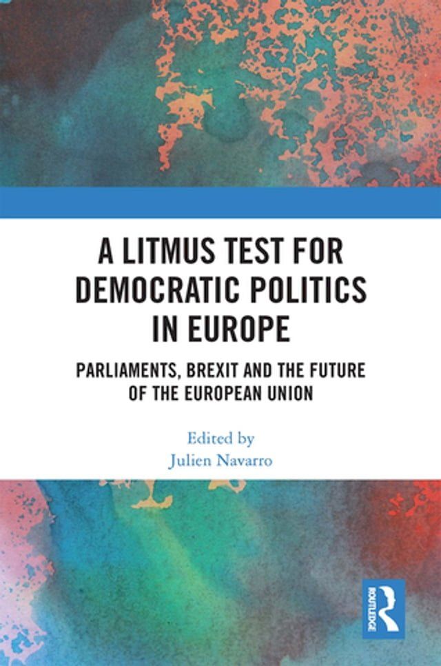  A Litmus Test for Democratic Politics in Europe(Kobo/電子書)