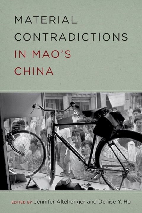 Material Contradictions in Mao's China(Kobo/電子書)