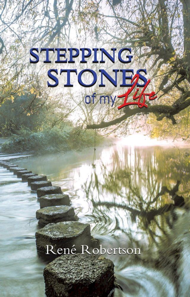  Stepping Stones of My Life(Kobo/電子書)