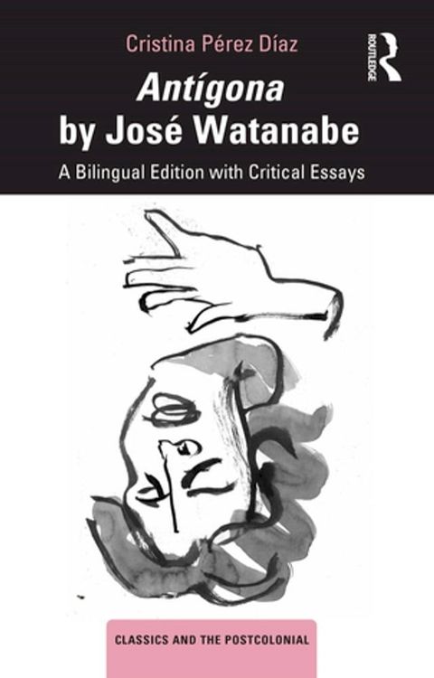 Ant&iacute;gona by Jos&eacute; Watanabe(Kobo/電子書)