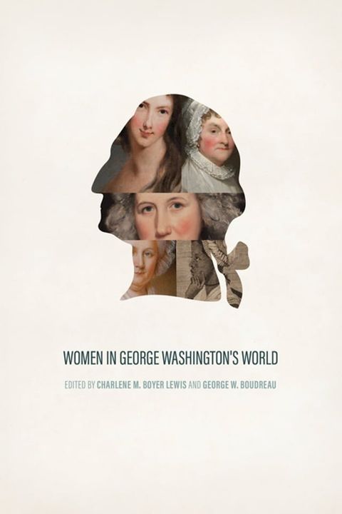 Women in George Washington’s World(Kobo/電子書)